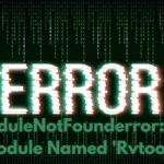 modulenotfounderror: no module named 'rvtools'