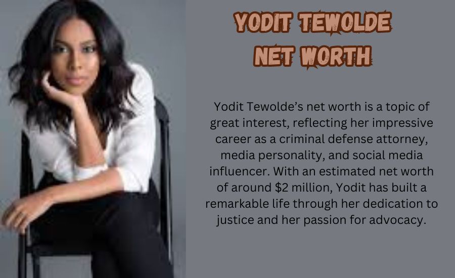 Yodit Tewolde net worth