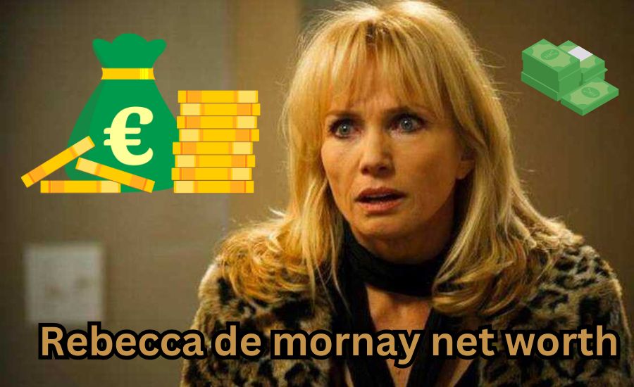 Rebecca De Mornay net wort